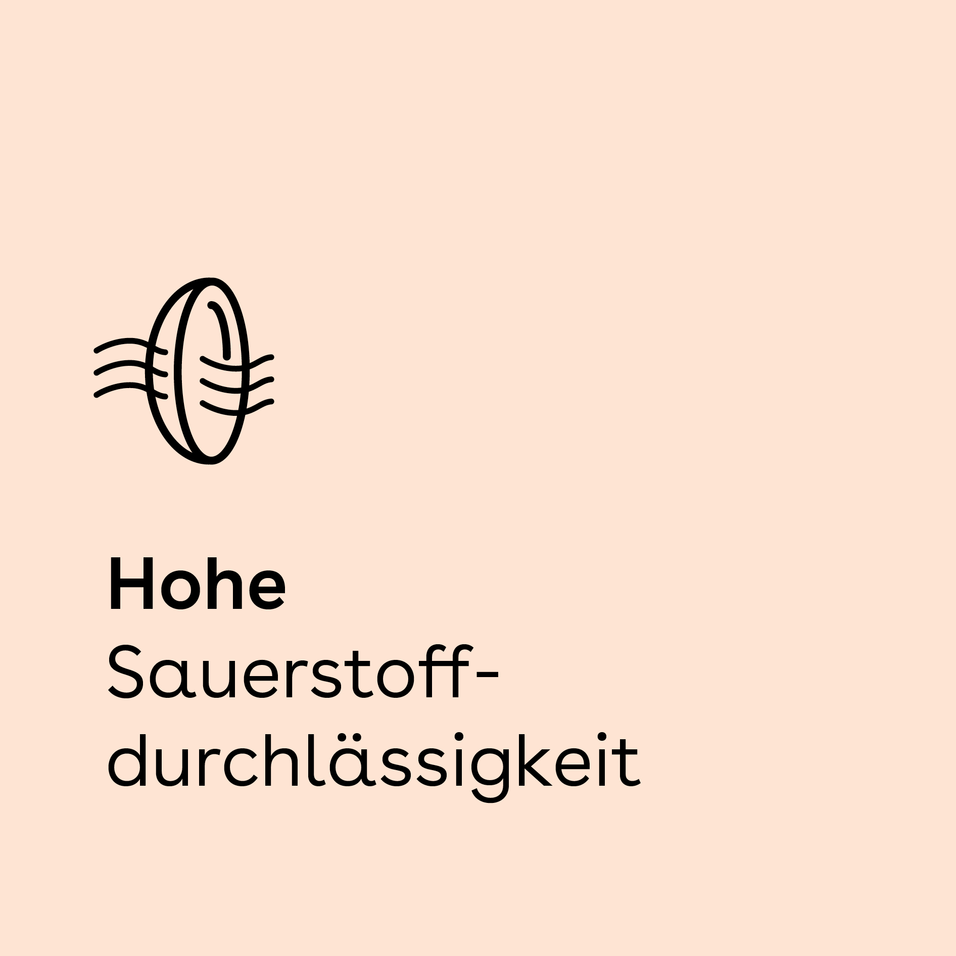 Hohe-Sauerstoffdurchlaessigkeit